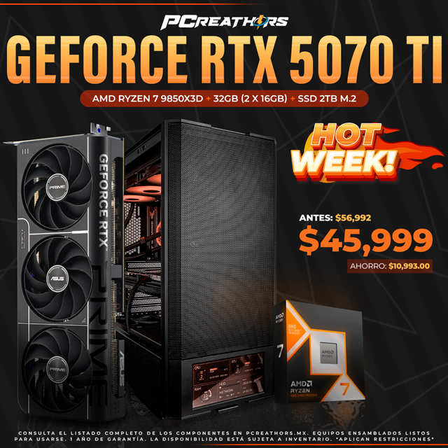 HOTSALE010 - Equipo AMD Ryzen 7 9850X3D + 32GB - 2 x 16GB + GeForce RTX 5070 Ti