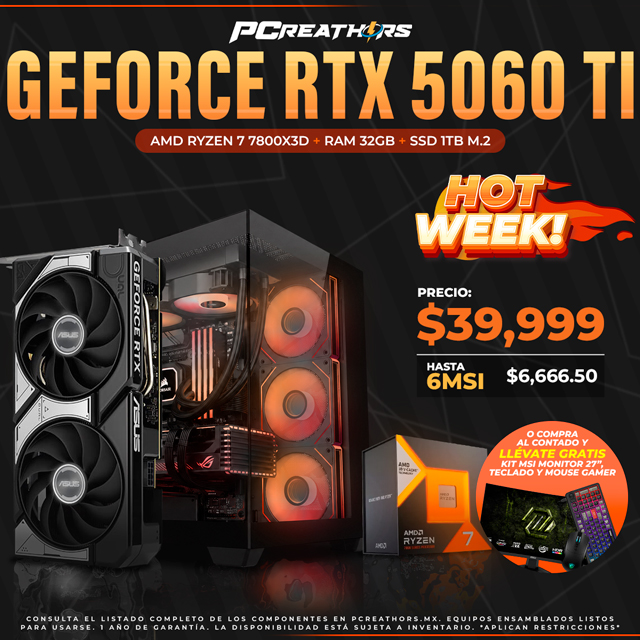 HOTSALE017 - Equipo AMD Ryzen 7 7800X3D + 32GB RAM + GeForce RTX 5060 Ti