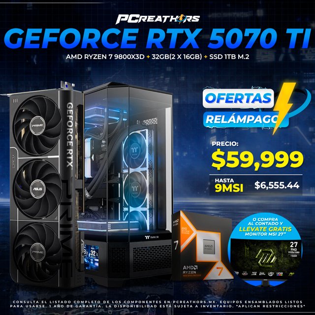 OFC010 - Equipo AMD Ryzen 7 9800X3D + 32GB (2x16GB) + GeForce RTX 5070 Ti