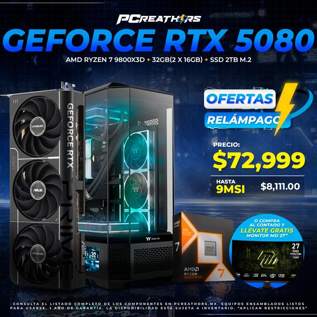 OFC012 - Equipo AMD Ryzen 7 9800X3D + 32GB (2x16GB) + GeForce RTX 5080