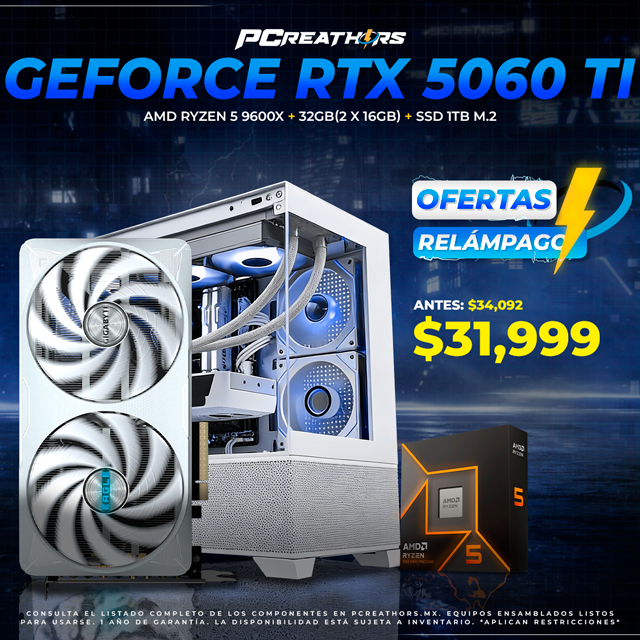 OFR017 - Equipo AMD Ryzen 5 9600X + 32GB (2 X 16GB) + GeForce RTX 5060 Ti