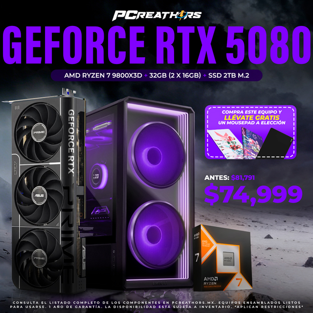 PCRA972 - Equipo AMD Ryzen 7 9800X3D + 32GB (2 X 16GB) + GeForce RTX 5080