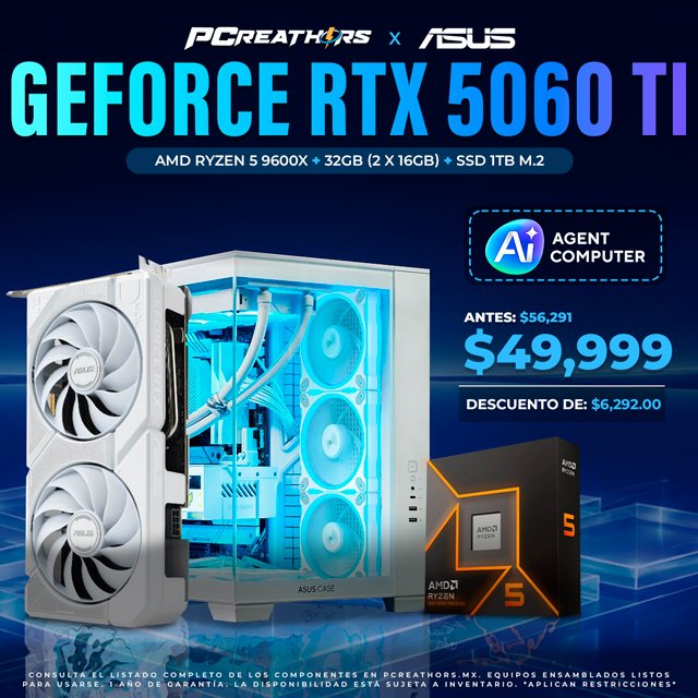 PCRB187 - EQUIPO AMD Ryzen 5 9600X + 32GB (2x16GB) + GeForce RTX 5060 Ti (Powered by Asus AGENT COMPUTER)