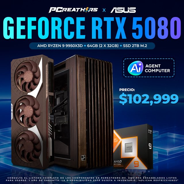 PCRB190 - EQUIPO AMD Ryzen 9 9950X3D + 64GB (2x32GB) + GEFORCE RTX 5080 (Powered by Asus AGENT COMPUTER)