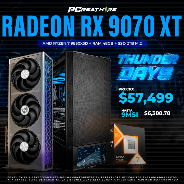TD019 - Equipo AMD Ryzen 7 9850X3D + 48GB RAM (1x48GB) + AMD Radeon RX 9070 XT (9 MESES SIN INTERESES)